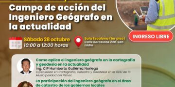 Charla técnica presencial «Campo de acción del ingeniero geógrafo en la actualidad» / Sábado 28 de octubre – 10:00 a.m.