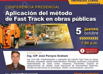 Conferencia presencial «Aplicación del método de Fast Track en obras públicas» / Jueves 5 de octubre – 5:00 p.m.