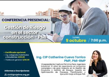 Conferencia presencial «Gestión de riesgo en el sector construcción» / Lunes 9 de octubre – 7:00 p.m.
