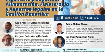 Conferencia «Ingeniería y deportes: Alimentación, fisioterapia y aspectos legales en la gestión deportiva» / Viernes 6 de octubre – 7:00 p.m.