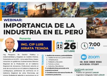 Webinar «Importancia de la Industria en el Perú» / Jueves 26 de octubre – 7:00 p.m.