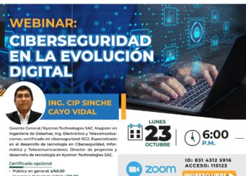 Webinar «Ciberseguridad en la Evolución Digital» / Lunes 23 de octubre – 6:00 p.m.