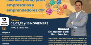 Curso «Gestión y administración de relaciones con los clientes (CMR) para empresarios y emprendedores CIP» / Inicio: 8 de noviembre