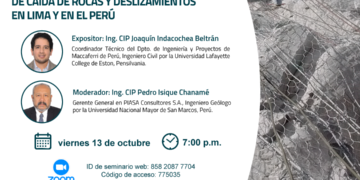 Curso virtual «Experiencias de prevención y mitigación de caída de rocas y deslizamientos en Lima y en el Perú» / Viernes 13 de octubre – 7:00 p.m.
