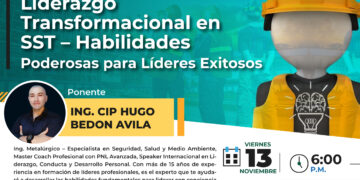 WEBINAR: «Liderazgo Transformacional en SST – Habilidades Poderosas para Líderes Exitosos»