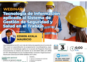 Webinar: «Tecnología de Información aplicado al Sistema de Gestión de Seguridad y Salud en el Trabajo»