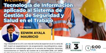 Webinar: «Tecnología de Información aplicado al Sistema de Gestión de Seguridad y Salud en el Trabajo»