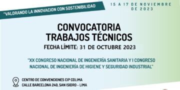 El 31 de octubre cierra la convocatoria de trabajos técnicos para el XX Congreso Nacional de Ingeniería Sanitaria y I Congreso Nacional de Ingeniería de Higiene y Seguridad Industrial