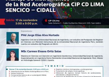 Curso taller presencial «Manejo de instrumentos de la Red Acelerográfica CIP CD Lima SENCICO – CIDALL» / Inicio: 17 de noviembre