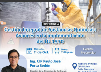 Conferencia «Gestión integral de sustancias químicas: Avances en la implementación del DL 1570» / Miércoles 11 de octubre – 7:00 p.m.