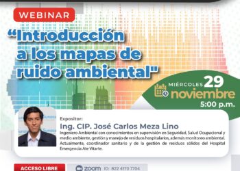 WEBINAR: «Introducción a los mapas de ruidos ambiental» / Miércoles 29 de noviembre – 5:00 p.m.