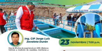 Conferencia virtual «Elaboración de la modificación y actualización de la Norma de Saneamiento: OS.020 Planta de tratamiento de agua para consumo humano» / Jueves 23 de noviembre – 7:00 p.m.