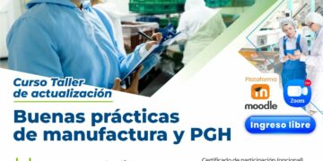 Curso taller de actualización «Buenas prácticas de manufactura y PGH¨ / Inicio: 4 de diciembre