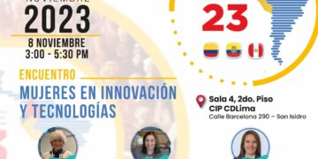 Conferencia Presencial “Encuentro Mujeres en Innovación y Tecnologías” Miércoles 8 de noviembre – 3:00 p.m.