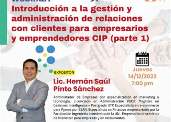 WEBINAR: «Introducción a la gestión y administración de relaciones con los clientes para empresarios y emprendedores CIP (parte 1)» / Jueves 14 de diciembre – 7:00 p.m.