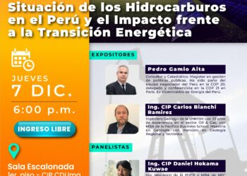 Mesa redonda «Situación de los Hidrocarburos en el Perú y el Impacto frente a la Transición Energética» / Jueves 7 de diciembre – 6:00 p.m.