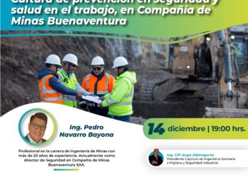 Conferencia virtual «Cultura de prevención en seguridad y salud en el trabajo, en Compañía de Minas Buenaventura» / Jueves 14 de diciembre – 7:00 p.m.