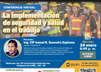 Conferencia virtual «La implementación de seguridad y salud en el trabajo» / Miércoles 24 de enero – 6:00 p.m.