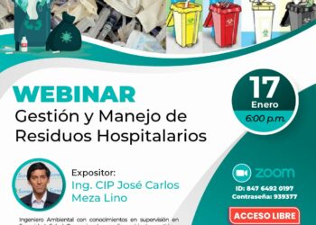 Webinar «Gestión y Manejo de Residuos Hospitalarios» / Miércoles 17 de enero – 6:00 p.m.