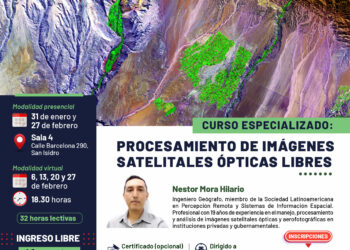 Curso Especializado «Procesamiento de imágenes satelitales ópticas libres¨ / Inicio: 31 de enero