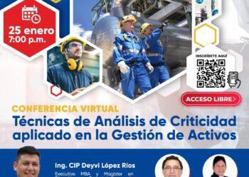 Conferencia virtual «Técnicas de análisis de criticidad aplicado en la Gestión de Activos» / Jueves 25 de enero – 7:00 p.m.