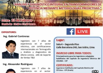 Conferencias Técnicas “Automatización con RPAS (DRON) aplicado a líneas de transmisión y subestaciones eléctricas de alta tensión” y “Análisis y diagnóstico integral en transformadores de potencia mediante metodologías predictivas”. / Jueves 22 de febrero de 2024.