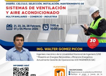 El Capítulo de Ingeniería Mecánica y Mecánica Eléctrica presenta: «Curso de actualización profesional: Sistemas de ventilación y aire acondicionado» / Inicio: Miércoles 21 de febrero