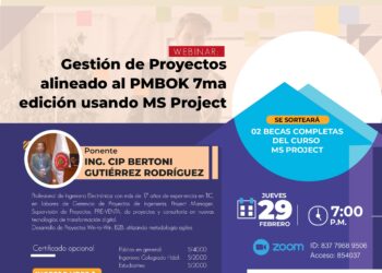 Webinar «Gestión de Proyectos alineado al PMBOK 7ma edición usando MS Project» / Jueves 29 de febrero – 7:00 p.m.