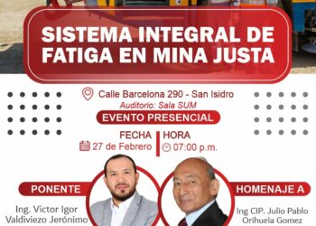 Martes de la Minería «Sistema Integral de Fatiga en Mina Justa» / Martes 27 de febrero de 2024 – 7:00 p.m.
