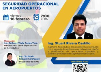Conferencia Presencial «Seguridad Operacional en Aeropuertos»/ Viernes 16 de febrero de 2024 – 7:00 p.m.