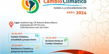 Capítulo de Ingeniería Ambiental del CIP CDLIMA organiza el Congreso Internacional de Cambio Climático rumbo a la descarbonización/ 03, 04 y 05 de abril 2024