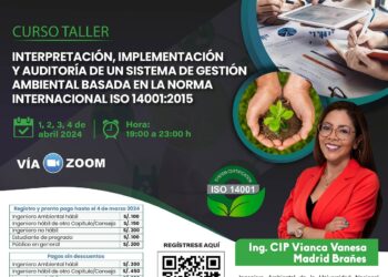 Curso Taller «Auditor interno de Sistemas de Gestión Ambiental basada en la Norma Internacional ISO 14001: 2015» / Inicio: 1 de abril