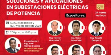 Curso de actualización profesional «Soluciones y aplicaciones en subestaciones eléctricas de potencia” / Inicio – Martes 19 de marzo
