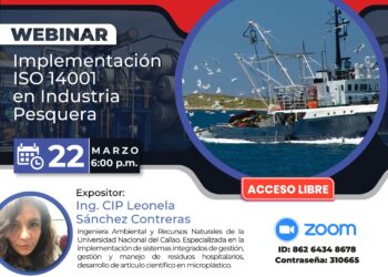 Webinar «Implementación ISO 14001 en Industria Pesquera» / Viernes 22 de marzo – 6:00 p.m.