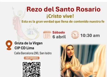 El Capítulo del Ingeniería Económica y Administrativa organiza: Rezo del Santo Rosario – Cristo Vive/ Sábado 6 de abril de 2024 – 10:30 a.m.