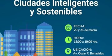 I Encuentro de Desarrollo e Innovación para Ciudades Inteligentes y Sostenibles / Miércoles 20 y jueves 21 de Marzo – Desde las 3:00 p.m.
