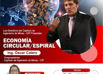 Martes de la Minería «Economía Circular/Espiral» / Martes 2 de abril – 7:00 p.m.
