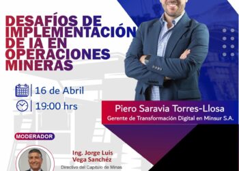 Martes de la Minería “Desafíos de Implementación de IA en Operaciones Mineras” / Martes 16 de abril – 7 p.m.
