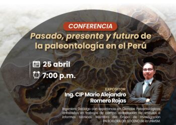 Conferencia: «Pasado, presente y futuro de la paleontología en el Perú» /Jueves 25 de abril – 7 p.m.