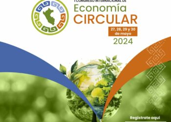 I Congreso Internacional de Economía Circular: Aportando a la Transición hacia la circularidad / Del 27 al 30 de mayo