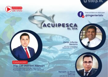 Programa: Acuipesca «Innovación en el sector Pesquero» / Jueves 11 de abril – Desde las 5:00 p.m.