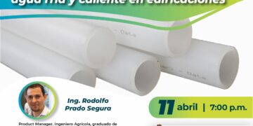 Jueves CISAHESI: Webinar “Tubería flexible de polietileno reticulado (PEX) para sistemas de agua fría y caliente en edificaciones” / Jueves 11 de abril – 07:00 p.m.