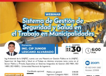 Webinar: «Sistema de Gestión de Seguridad y Salud en el Trabajo en municipalidades» / Lunes 29 de abril – 6:00 p.m.