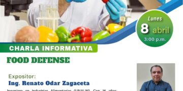 Charla informativa «Food Defense» / Lunes 08 de Abril – 3:00 p.m.