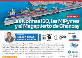 Webinar: «Las Normas ISO, las Mipymes y el Megapuerto de Chancay» / Jueves 09 de mayo – 7:00 p.m.