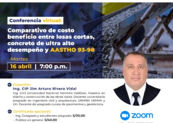 Conferencia virtual «Comparatio de costo beneficio entre losas cortas, concreto de ultra alto desempeño y AASTH093-98» / Martes 16 de abril – 7:00 p.m.