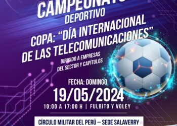 Campeonato deportivo “Copa Día Mundial de las Telecomunicaciones 2024”