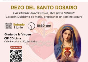 El Capítulo del Ingeniería Económica y Administrativa organiza: Rezo del Santo Rosario – Inmaculado Corazón de María /Sábado 1 de junio – 10:30 a.m.