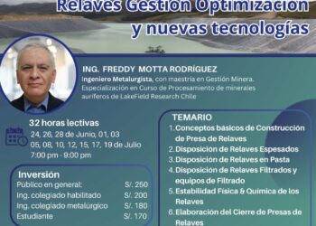 Curso de Especialización: «Relaves Gestión Optimización y nuevas tecnologías» / Inicio: 24 de junio