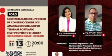 Foro: Sostenibilidad en el proceso de construcción de los amarraderos del nuevo terminal portuario multipropósito Chancay CONSORCIO CHECSAC – CCCC4TH